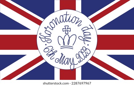 King coronation day poster with crown and UK flag. Handwritten script with royal symbol vector illustration. Celebration Great Britain holiday.