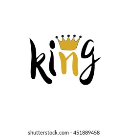 King crown inscription lettering illustration for your design