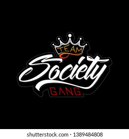 King Crown. Team Society Gang Lettering Vector Illustration. - Vector