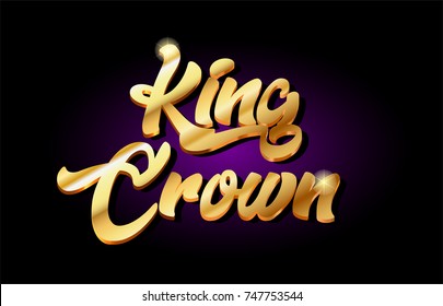 King Crown Word Text Logo Gold Stock Vector (Royalty Free) 747753544 ...