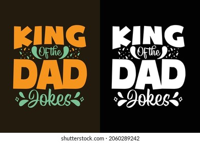 King of the dad jokes t shirt