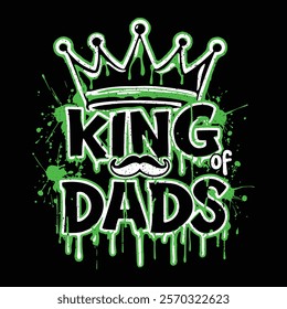 king of dads t shirt, Template for t-shirt design, poster, banner, art. Father's Day Quote, Dad you are my king vector illustration design on black background eps.10. vector illustration,