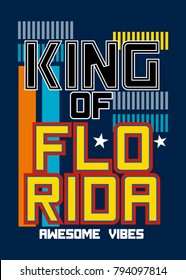king of florida,t-shirt print poster vector illustration