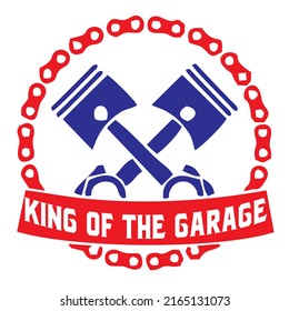 King of the Garageis a vector design for printing on various surfaces like t shirt, mug etc.