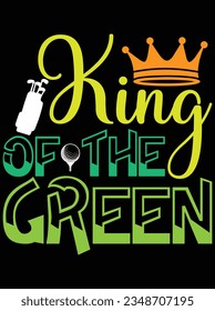 King of the green vector art design, eps file. design file for t-shirt. SVG, EPS cuttable design file