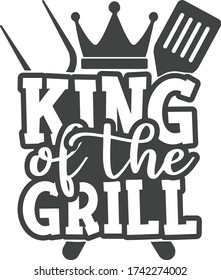 King of the grill | Barbecue Quote