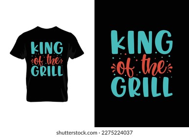 King Of The Grill BBQ vector typography t-shirt design. Perfect for print items and bags, posters, cards, vector illustration.