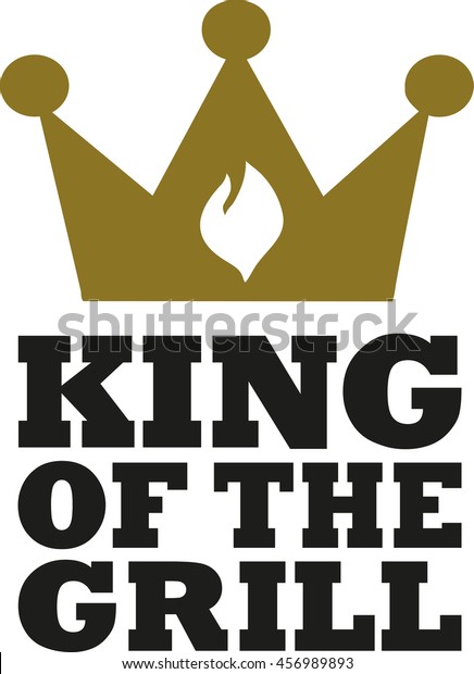 Free Free Free Svg King Of The Grill 791 SVG PNG EPS DXF File