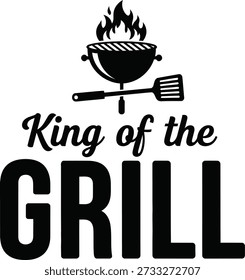 King of the Grill spatula typography design vector illustration for Fathers Day bbq cooking and dad chef on transparent background.
