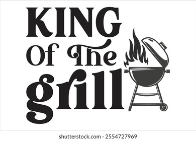 king of the grill t shirt design vector file