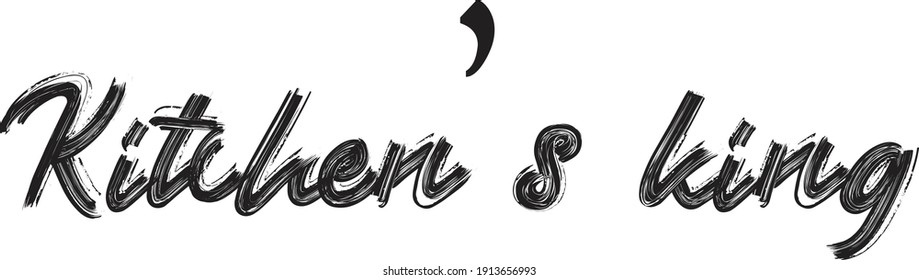 Letra de broche de broche escrita de la mano del rey de la cocina Lápiz frase dibujada Texto negro letra del guión de la tipografía decorativa sobre el fondo blanco para los dichos