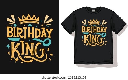 king happy birthday t shirt design concept