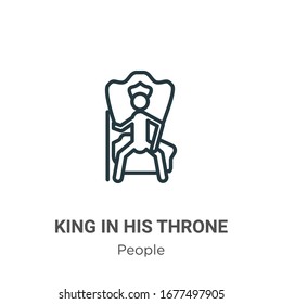 King in his throne outline vector icon. Thin line black king in his throne icon, flat vector simple element illustration from editable people concept isolated stroke on white background