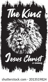 The King Jesus Christ is Coming