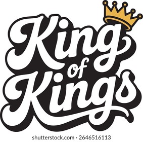 King of Kings Bold Typography T-Shirt Design