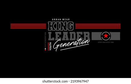 Typografie-T-Shirt und Bekleidungsdesign der Königsführergeneration
