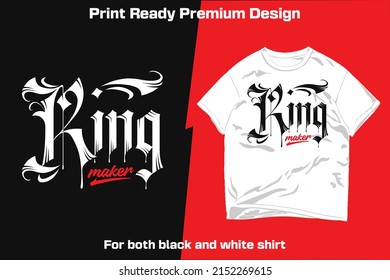 King Maker Lettering Print Ready design. 