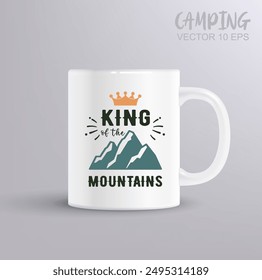 Rey de las Montañas, Archivo de corte imprimible , Camisa de senderismo, Archivo de corte imprimible , Senderismo de montaña , Concepto de camping con maqueta de taza