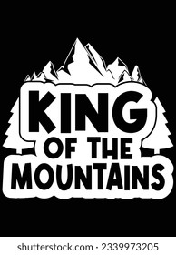 King of the mountains vector art design, eps file. design file for t-shirt. SVG, EPS cuttable design file svg