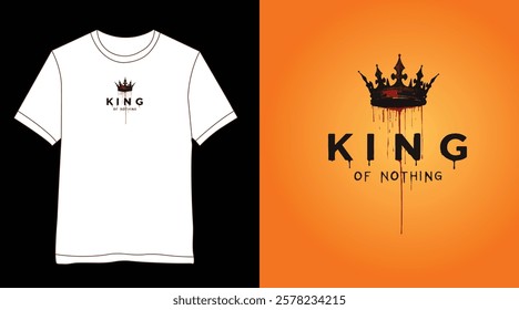 King of Nothing T-Shirt Design – Minimalist Graphic for Urban Apparel