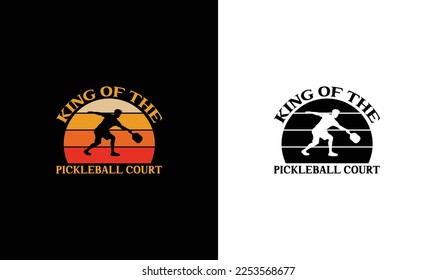 King Of The Pickleball Court Pickleball Quote T shirt design, Vintage