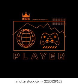 king of player Typography tee shirt gamer design ,vector illustration.