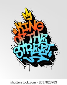 Letras de etiqueta de estilo de grafiti de etiqueta de King of the street. Ilustración vectorial.