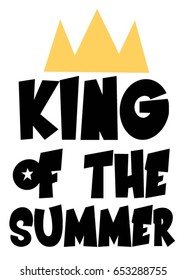 king of the summer slogan for print design