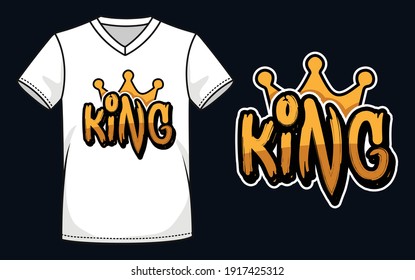 King Word With Crown Graffiti Style T Shirt Design