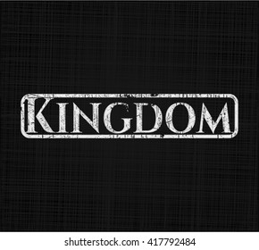 Kingdom written with chalkboard texture