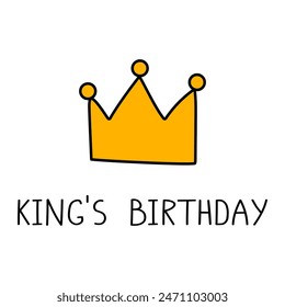 King's Birthday celebration banner. A yellow doodle crown and lettering. Poster, brochure, flyer, print, greeting card template.