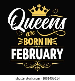 Kings are born in February - t-shirt, typography, ornament vector - Good for kids or birthday boys, scrap booking, posters, greeting cards, banners, textiles, or gifts, clothes