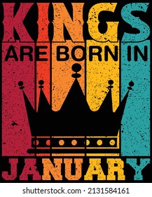 Kings Are Born In January Birthday T-Shirt Design.