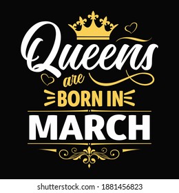 Kings are born in March - t-shirt, typography, ornament vector - Good for kids or birthday boys, scrap booking, posters, greeting cards, banners, textiles, or gifts, clothes