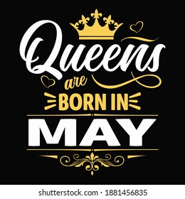 Kings are born in May - t-shirt, typography, ornament vector - Good for kids or birthday boys, scrap booking, posters, greeting cards, banners, textiles, or gifts, clothes