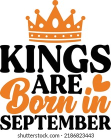Kings Are Born In September