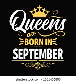 Kings are born in September - t-shirt, typography, ornament vector - Good for kids or birthday boys, scrap booking, posters, greeting cards, banners, textiles, or gifts, clothes