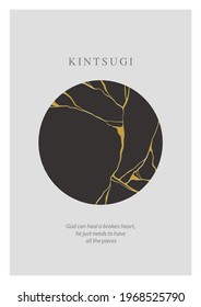 Kintsugi Circle Crack Poster With Motivation Phrase. Japanese Art Of Repairing Broken Pottery. Asian Philosophy For Repairing Broken Things. Minimal Print Design For Home Decoration.