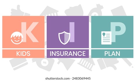 KIP kids insurance plan acronym. business concept background. Vector illustration for website banner, marketing materials, business presentation