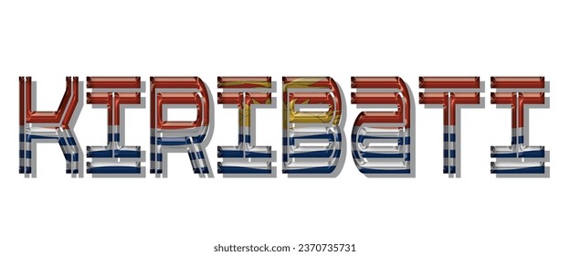 KIRIBATI flag text font, 3D KIRIBATI Font With Flag, 3D vector illustration
