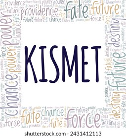 Kismet word cloud conceptual design isolated on white background.