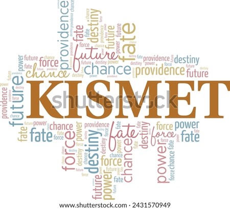 Kismet word cloud conceptual design isolated on white background.