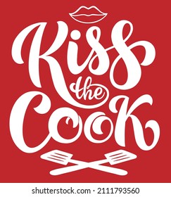 Kiss the cook text. Handwritten calligraphy text for inspirational posters, cards and social media content. 