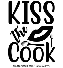 kiss the cook t-shirt print template