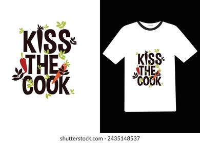 KISS THE COOKT-Shirt design PRINT