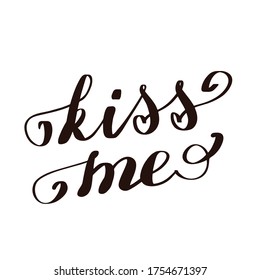 Kiss Me Hand Lettering Text Romantic Stock Vector (Royalty Free ...