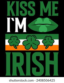 KISS ME I`M IRISH T-shirt Design