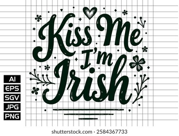 Kiss me im trish t shirt design 2025