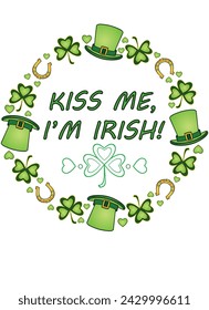 Kiss me, I'm Irish color print for St. Patrick's Day - vector illustration. Composition of Horseshoes, leprechaun hats, shamrocks and hearts. Green Irish print.