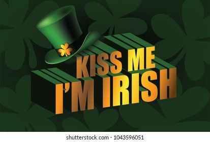 Kiss me I'm Irish Saint Patrick's Day design. EPS10 vector illustration.